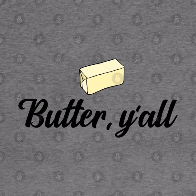 Butter, Y'all [Paula Deen] by Evan White